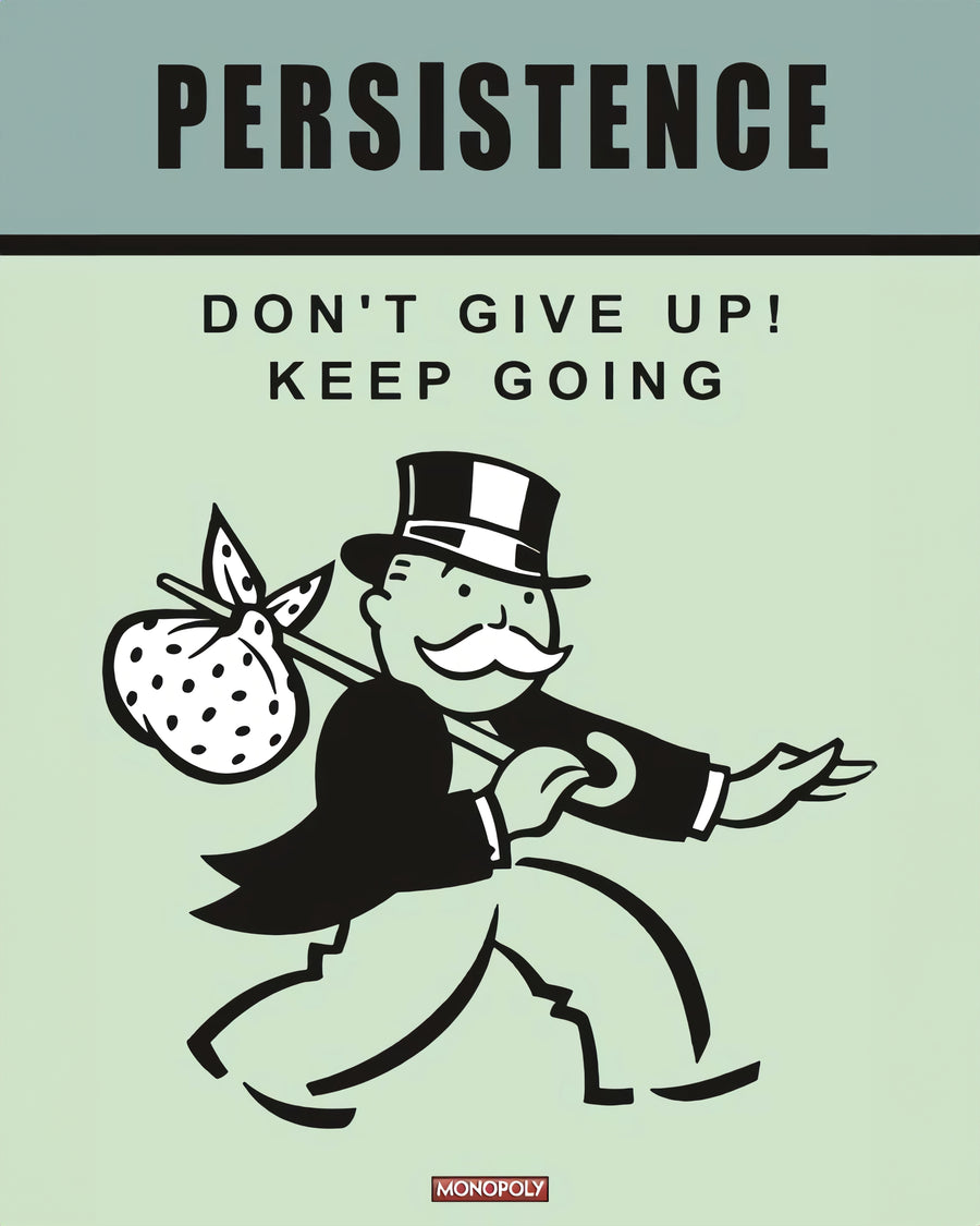 Persistence – Don't Give Up! Keep Going - pERSISTENCE — “Don't give up! Keep going” — in the style of a vintage board-game card, pale, on a metal wall art plate
