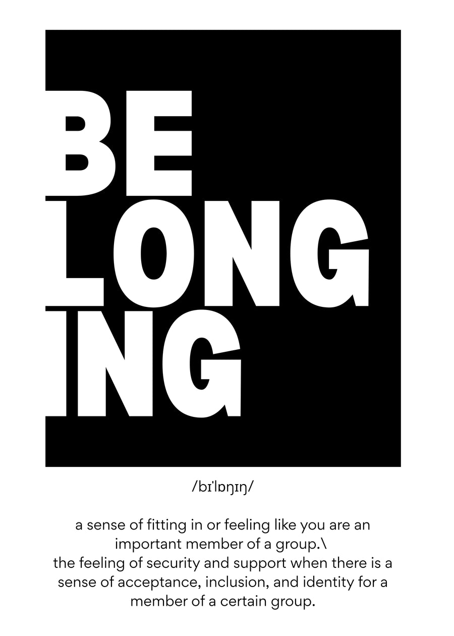 Belonging – Definition - bELONGING reversed out of a black square, with the phonetic spelling /bɪˈlɒŋɪŋ/ and the, on a metal wall art plate