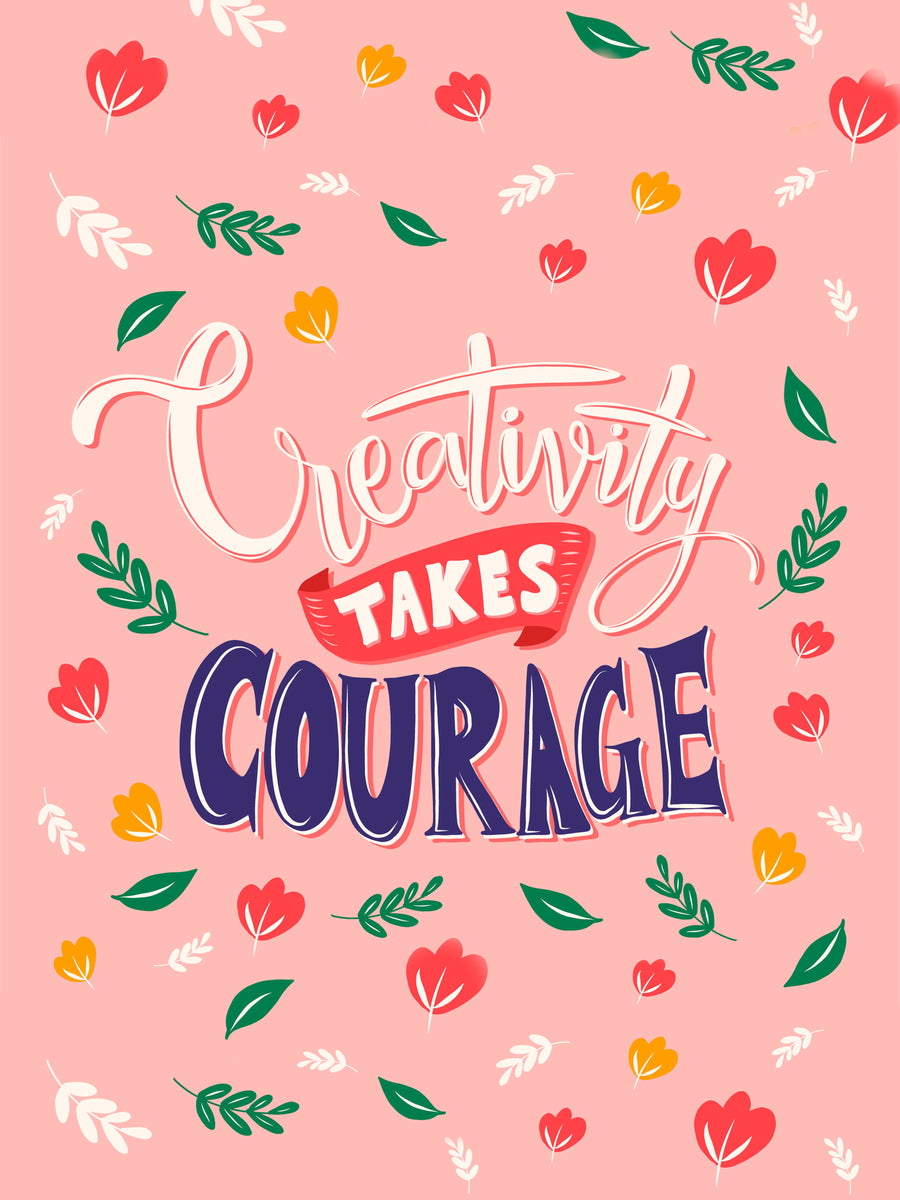 Creativity Takes Courage - “Creativity takes courage” in hand-drawn lettering, cream and navy on pink — scattered flowers, on a metal wall art plate