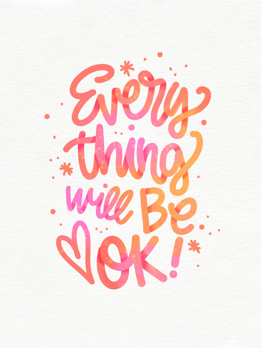 Everything Will Be OK - “Everything will be ok” in hand-drawn lettering, coral and pink on white — loose watercolour, on a metal wall art plate