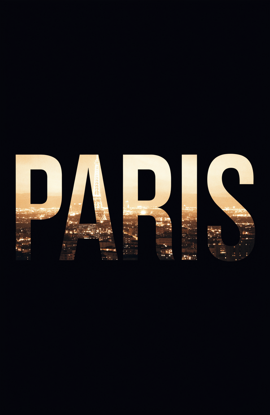 The name PARIS is cut from the night skyline, warm gold rooftops and street light showing through the letters
