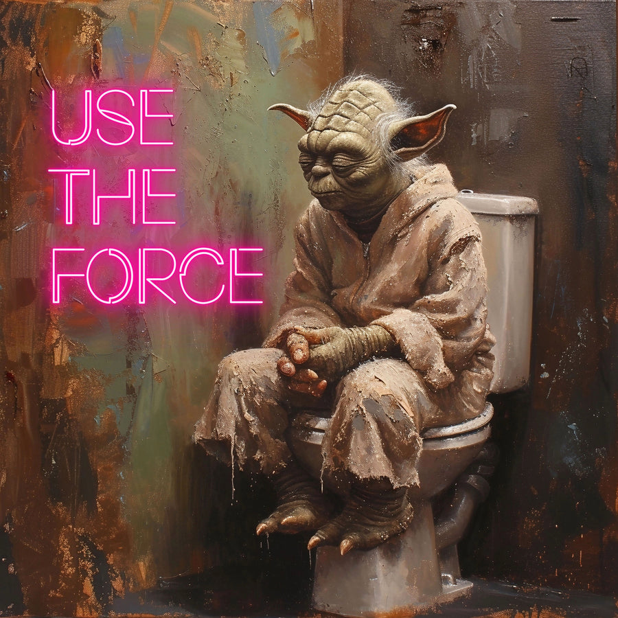 Use the Force - a small green sage sat on the toilet, the words in pink neon above him, on a metal wall art plate